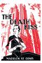 Madelon St. Denis: The Death Kiss, Buch