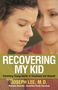 Joseph Lee: Recovering My Kid, Buch