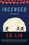 Ed Lin: Incensed, Buch