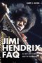 Gary J. Jucha: Jimi Hendrix FAQ: All That's Left to Know about the Voodoo Child, Buch