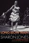 Donald Brackett: Long Slow Train, Buch