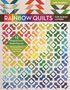Judy Gauthier: Rainbow Quilts for Scrap Lovers, Buch