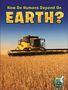 Julie Lundgren: How Do Humans Depend On Earth?, Buch, Buch