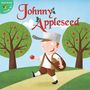 Anastasia Suen: Johnny Appleseed, Buch, Buch