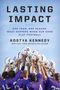 Kostya Kennedy: Lasting Impact, Buch