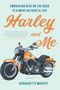 Bernadette Murphy: Harley and Me, Buch