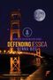 Benna Bos: Defending Jessica, Buch
