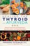 Marianne Teitelbaum: Healing the Thyroid with Ayurveda, Buch