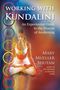 Mary Mueller Shutan: Working with Kundalini, Buch