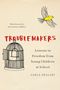 Carla Shalaby: Troublemakers, Buch