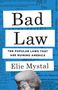 Elie Mystal: Bad Law, Buch