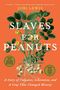 Jori Lewis: Slaves for Peanuts, Buch
