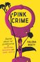 Valena Beety: Pink Crime, Buch