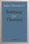 Aidan Nichols: Balthasar for Thomists, Buch