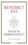 Pope Benedict Xvi: What Is Christianity?, Buch