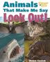 Dawn Cusick: Animals That Make Me Say Look Out!, Buch