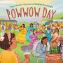 Traci Sorell: Powwow Day, Buch