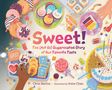 "SWEET! The (Not So) Sugarcoated Story of Our Favorite Taste" steht in bunten Buchstaben. Verschiedene bunte Süßigkeiten sind abgebildet, darunter Donuts, Kuchen und Lutscher.