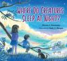 Steven J Simmons: Where Do Creatures Sleep at Night?, Buch
