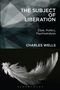 Charles Wells: The Subject of Liberation, Buch
