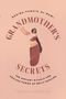 "Rosina-Fawzia Al-Rawi. Grandmother’s Secrets. The Ancient Rituals and Healing Power of Belly Dancing." Illustration: Bauchtänzerin., Buch
