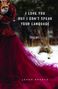 Jason Bredle: I Love You but I Don't Speak Your Language, Buch, Buch