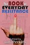 Christopher Golden: The Book of Everyday Resistance, Buch