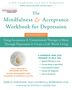 Kirk D Strosahl: The Mindfulness and Acceptance Workbook for Depression, Buch