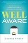 George Finney: Well Aware: Master the Nine Cybersecurity Habits to Protect Your Future, Buch