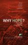 John Zerzan: Why Hope?, Buch