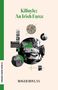 "Killoyle: An Irish Farce" in grünem Text, darunter "Roger Boylan". Verschiedene schwarz-weiße Fotos mit grünen Elementen., Buch