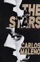 "The Stars" und "Carlos Maleno" in großen Buchstaben, mit einem künstlerischen Schwarz-Weiß-Gesicht im Hintergrund., Buch