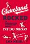 Zack Meisel: Cleveland Rocked, Buch