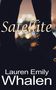 Lauren Emily Whalen: Satellite, Buch