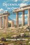 Titel: "Decently and in Order". Untertitel: "A Study of Paul's First Epistle to the Corinthians". Autor: Michael D. McCubbins. Antike Ruinen im Hintergrund., Buch