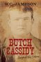 W C Jameson: Butch Cassidy, Buch