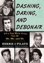 Herbie J Pilato: Dashing, Daring, and Debonair, Buch