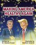 Shannon Kroner: Making America Healthy Again, Buch, Buch