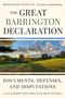 "The Great Barrington Declaration" und "Documents, Defenses, and Disputations" auf einem Landschaftsbild mit blauem Himmel., Buch