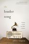 Aubrey Sampson: The Louder Song, Buch