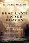 Michael Wallis: The Best Land Under Heaven, Buch