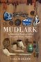 Lara Maiklem: Mudlark, Buch