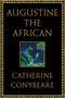 Catherine Conybeare: Augustine the African, Buch