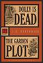 J S Borthwick: Dolly Is Dead / The Garden Plot, Buch