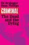 Ed Brubaker: Criminal Volume 3: The Dead and the Dying, Buch
