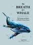 Leigh Calvez: The Breath of a Whale, Buch
