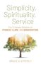 Bruce G Epperly: Simplicity, Spirituality, Service, Buch