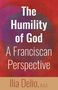 Ilia Delio: Humility of God, Buch