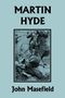 John Masefield: Martin Hyde, Buch, Buch