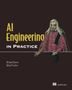 "AI Engineering in Practice" von Richard Davies und Rafael Fischer. Illustration eines Mannes in historischer Kleidung., Buch
